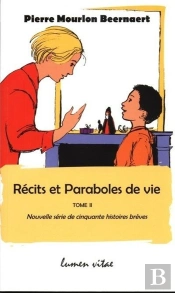 Récits Et Paraboles De Vie T.2