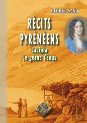 Récits Pyrénéens ; Lavinia, Le Géant Yéous