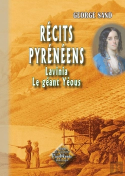 Bertrand.pt - Récits Pyrénéens ; Lavinia, Le Géant Yéous