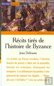 Recits Tires De L'Histoire De Byzance