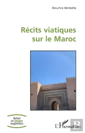 Récits Viatiques Sur Le Maroc