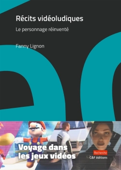 Bertrand.pt - Récits Vidéoludiques : Le Personnage Réinventé (Voyage Dans Les Jeux Vidéos)