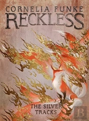Reckless Iv: The Silver Tracks