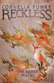 Reckless Iv: The Silver Tracks