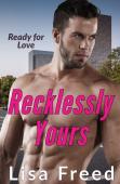 Recklessly Yours