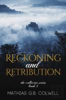 Reckoning And Retribution