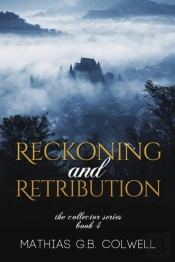 Reckoning And Retribution