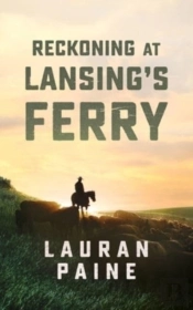 Reckoning At Lansing'S Ferry