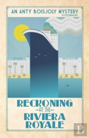 Reckoning At The Riviera Royale