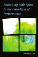 Reckoning With Spirit In The Paradigm Of Performance