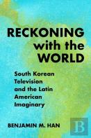 Reckoning With The World