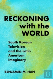 Reckoning With The World