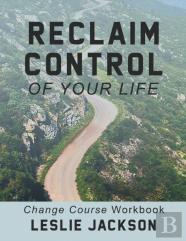 Reclaim Control Of Your Life