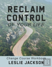 Reclaim Control Of Your Life