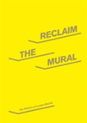 Reclaim The Mural