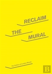 Reclaim The Mural