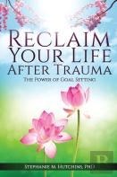 Reclaim Your Life After Trauma