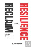 Reclaim Your Resilience