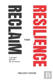 Reclaim Your Resilience