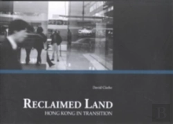 Bertrand.pt - Reclaimed Land Â€“ Hong Kong In Transition