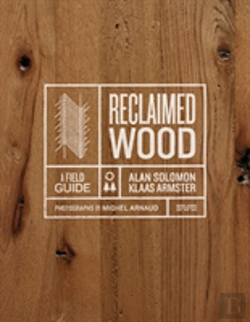 Bertrand.pt - Reclaimed Wood: A Field Guide