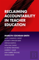 Reclaiming Accountability In Teacher Education