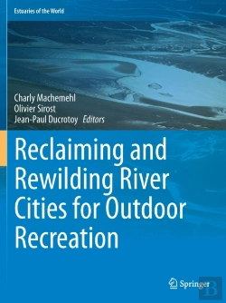 Bertrand.pt - Reclaiming And Rewilding River Cities For Outdoor Recreation
