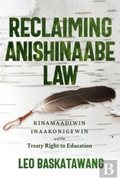 Reclaiming Anishinaabe Law