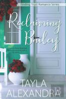 Reclaiming Bailey