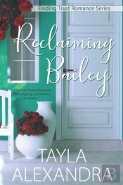 Reclaiming Bailey