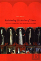 Reclaiming Catherine Of Siena