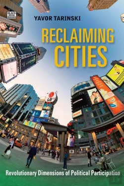 Bertrand.pt - Reclaiming Cities - Revolutionary Dimensions Of Political Participation