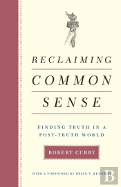 Reclaiming Common Sense