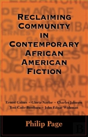 Reclaiming Community In Contemporary African American Fiction