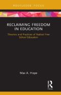 Reclaiming Freedom In Education