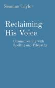 Reclaiming His Voice