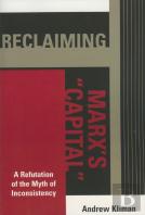 Reclaiming Marx'S 'Capital'