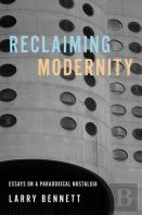 Reclaiming Modernity