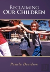 Reclaiming Our Children