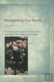 Reclaiming Our Roots, Volume 2