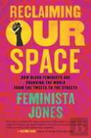 Reclaiming Our Space