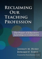 Reclaiming Our Teaching Profession