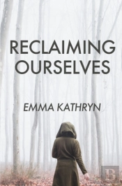 Reclaiming Ourselves