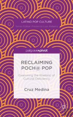 Bertrand.pt - Reclaiming Poch@ Pop: Examining The Rhetoric Of Cultural Deficiency