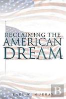 Reclaiming The American Dream