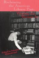 Reclaiming The American Library Past