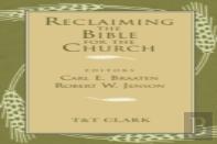 Reclaiming The Bible For The Church