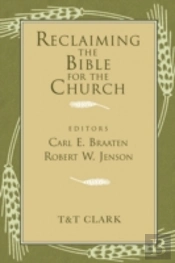 Reclaiming The Bible For The Church