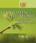 Reclaiming The ''C'' Word