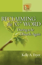 Reclaiming The 'C' Word